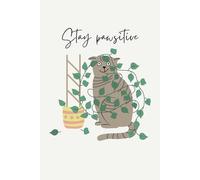 Stay Pawsitive: Daily Cat Happiness Tracker and Journal for Meals & Snacks, Litter Box, and Important Notes - Perfect for Single Cat Owners