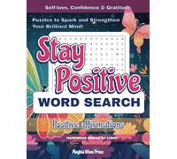 Stay Positive, Large Print Word Search: Relaxing Puzzles for Adults and Seniors to Enjoy