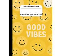 Stay Positive: Smiley Faces Composition Notebook, College Ruled | 8.5 x 11 in, 200 Pages: Fun and Cheerful Lined Notebook for Students, Writers, Teachers, and Everyday Notes