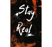 Stay Real notebook: graffiti style journal for teens - Hip Hop notebook with urban grunge vibes