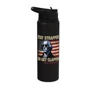Stay Strapped Or Get Clapped George Washington 4th Of July Stainless Steel Insulated Water Bottle