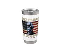 Stay Strapped Or Get Clapped George Washington 4th Of July Vaso térmico de acero inoxidable de doble pared