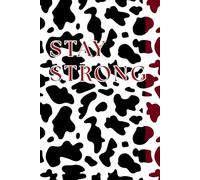 Stay Strong: Daily Planner with Hourly Schedule, Habit Tracker, Mood & Sleep Log, Budget and Notes