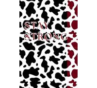 Stay Strong: Daily Planner with Hourly Schedule, Habit Tracker, Mood & Sleep Log, Budget and Notes
