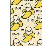 Stay Sweet Banana Journal, Cute Kawaii Notebook for Girls & Teens: 6x9 inch, Softcover, 120 Lined Pages, Fun Fruit Design for Notes, School & Creative Writing