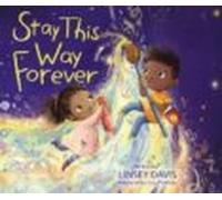 Stay This Way Forever