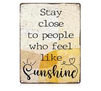 Stay To The People Who Feel Like Sunshine Tin Art 12x8 Inch