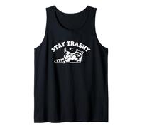 Stay Trashy - Divertido Dicho Mapache Actitud Novedad Mapache Camiseta sin Mangas