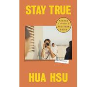 Stay True: A Memoir