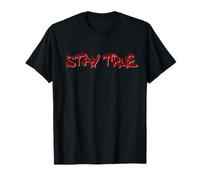 Stay True Inspirational Life Quote Design Camiseta