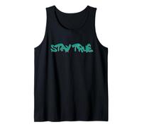 Stay True Inspirational Life Quote Design Camiseta sin Mangas