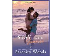 Stay Until Sunrise: 1 (Sunrise Bay)