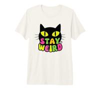 Stay Weird Black Cat Camiseta Premium