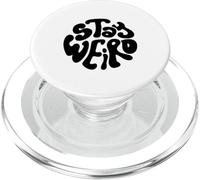 Stay Weird Weirdo - Divertida Idea de Regalo, Juvenil, Concierto, Camiseta Musical PopSockets PopGrip para MagSafe