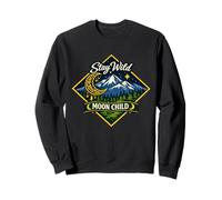 Stay Wild Moon Child Montaña Naturaleza Aventura Boho Sudadera