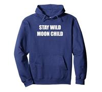 Stay Wild Moon Child Sudadera con Capucha, Unisex para Adultos, Azul Marino, S