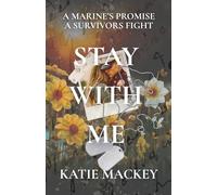 Stay With Me: An Epic Military Love Story
