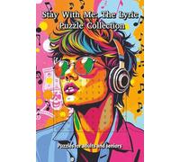 Stay With Me: The Lyric Puzzle Collection: Word Searches with Easy-to-Read Print Featuring Pop Music, Songs Phrases, and More | 6x9 Inches, 110 ... for Vacations, Holidays, and Leisure Time