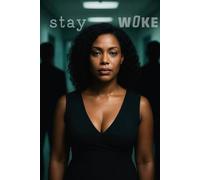 stay WOKE: a Love Born in Silence