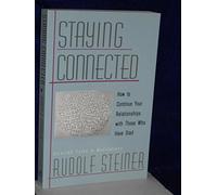 Staying Connected: How to Continue Your Relationship with Those Who Have Died