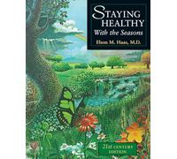 Staying Healthy with the Seasons: 21st-Century Edition