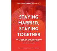 Staying Married, Staying Together: Book 4 of 4 - Love Locked Down
