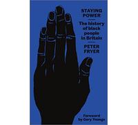 Staying Power: The History of Black People in Britain