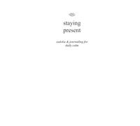 Staying Present: A 30-Day Practice of Puzzles and Reflection (Quiet Mind)
