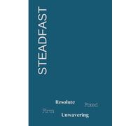 Steadfast: A 120 page blank journal for faith, note taking, and creativity