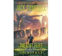 Steadfast (Lost Fleet: Beyond the Frontier) [Idioma Inglés]