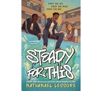 Steady For This: the laugh-out-loud and award-winning teen novel from Sunday Times bestselling author!