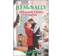 Stealing Kisses in the Snow (Rendezvous Falls, 2)