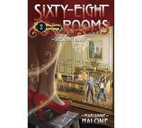 Stealing Magic: A Sixty-Eight Rooms Adventure: 2 (The Sixty-Eight Rooms Adventures)