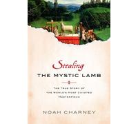 Stealing the Mystic Lamb by Charney,Noah (2012) Paperback