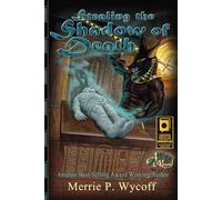 Stealing the Shadow of Death (The Shadow Saga)