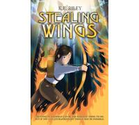 Stealing Wings: Trusting in yourself can be the hardest thing to do. But if you can, extraordinary things may be possible. (Awakening Angels Trilogy)