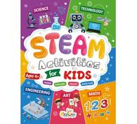 STEAM Activities for Kids: Fun Science, Technology, Engineering, Art & Math Activities for Ages 4-7 | Puzzles, Mazes, Coloring, Matching, Tracing & Learning Games