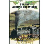 Steam Around the World - The Latin American Archives [Reino Unido] [DVD]