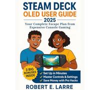 Steam Deck Oled User Guide 2025: Your Complete Escape Plan from Expensive Console Gaming