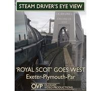 Steam Driver's Eye View - 'Royal Scot' Goes West (Exeter - Plymouth - Par)