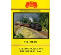 Steam In Wales and the Borders Part 2 (B&R 152) (Railway DVD)