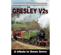 Steam Locomotive Profile No. 4: The Gresley V2s - A Tribute to Green Arrow Dvd