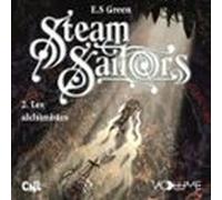 Steam Sailors (tome 2) - Les Alchimistes (audiolibro)