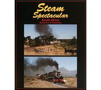 Steam Spectacular - South Africa, Botswana & Zimbabwe