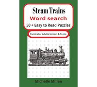 Steam Trains: Easy to read large print word search book 50+puzzles 6x9 inches 110 pages for adults seniors and teens