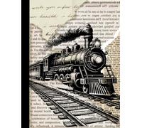 Steambound Notes: A Softcover Steam Train Notebook