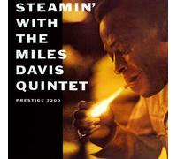Steamin' with the Miles Davis Quintet