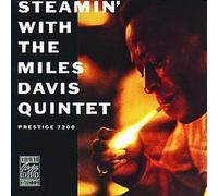 Steamin' With the Miles Davis Quintet by Miles Davis