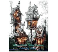 SteamPunk Fairy Houses: Coloring Book