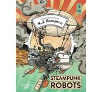 Steampunk Robots Coloring Book (R.J. Hampson Coloring Books)